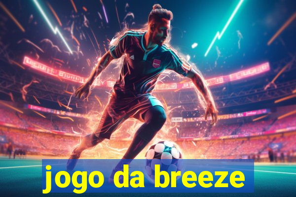 jogo da breeze